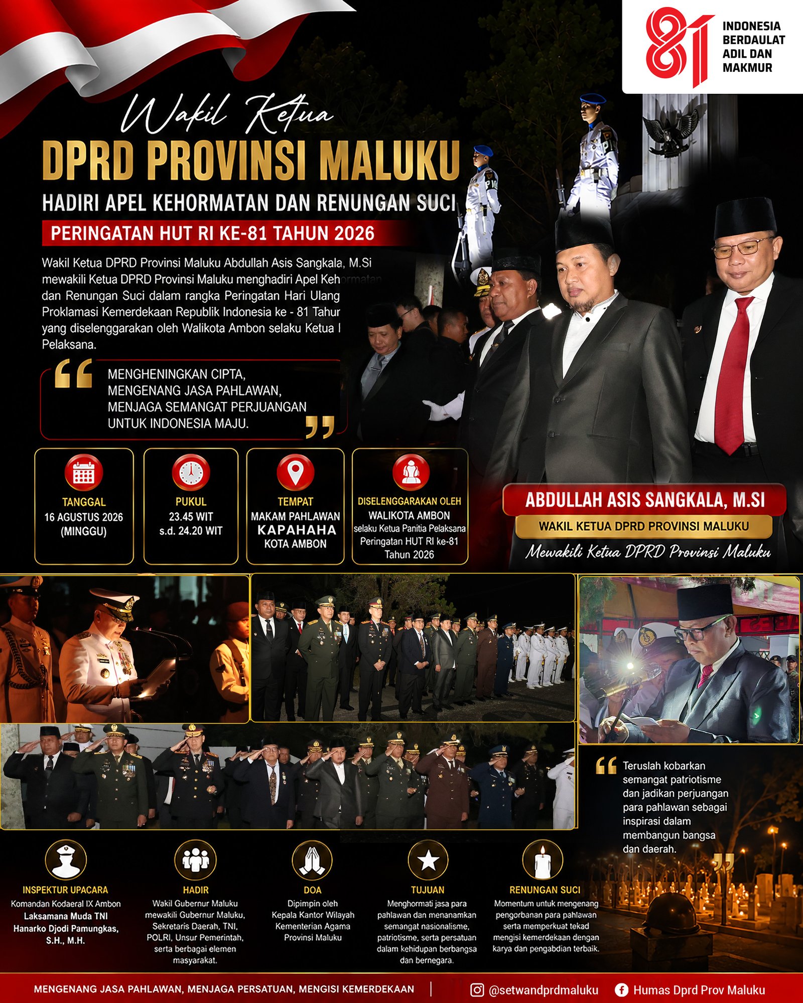 Wakil Ketua DPRD Provinsi Maluku Hadiri Apel Kehormatan dan Renungan Suci HUT Ke-81 Kemerdekaan RI